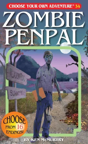 Choose Your Own Adventure #34 - Zombie Penpal